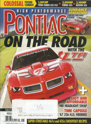 HIGH PERFORMANCE PONTIAC 2011 JAN - 655hp LINGENFELTER T/A, HID 4 LATE MODELS
